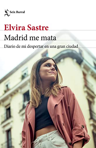 Stock image for Madrid Me Mata : Diario de Mi Despertar en una Gran Ciudad for sale by Better World Books: West