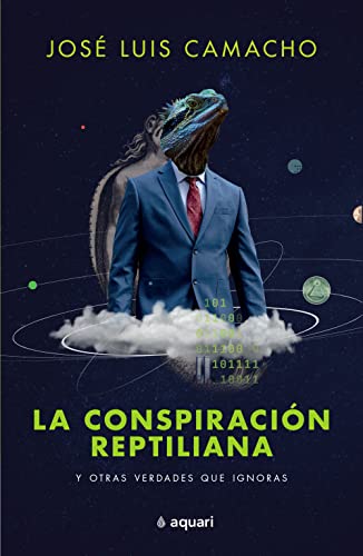 Stock image for La conspiracin reptiliana y otras verdades que ignoras (Spanish Edition) for sale by Lucky's Textbooks