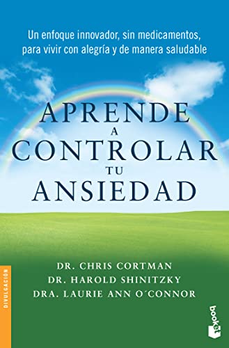 Stock image for Aprende a controlar tu ansiedad: un enfoque innovador, sin medicamentos para vivir con alegra y de manera saludable / Take Control of Your Anxiety (Spanish Edition) for sale by Books Unplugged