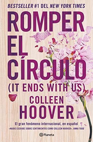 Romper El CÃrculo / It Ends with Us (Spanish Edition) - Hoover, Colleen