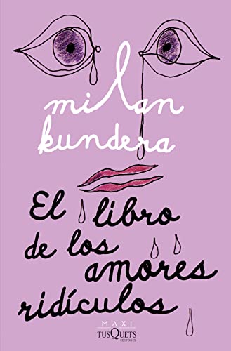 Imagen de archivo de El libro de los amores ridculos / Laughable Loves (Spanish Edition) a la venta por GF Books, Inc.