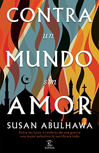 Beispielbild fr Contra un mundo sin amor (Spanish Edition) zum Verkauf von Lakeside Books