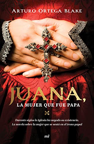 Stock image for Juana, la mujer que fue Papa (Spanish Edition) for sale by Rye Berry Books