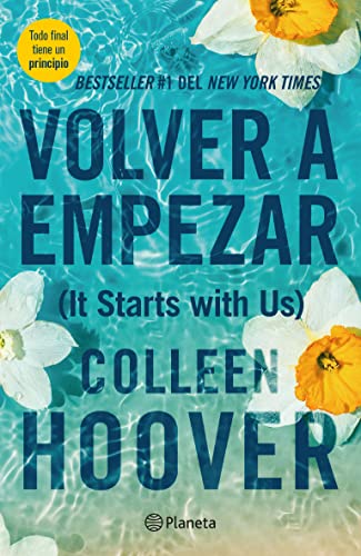 9786070796746: Volver a empezar / It Starts with Us (Spanish Edition)