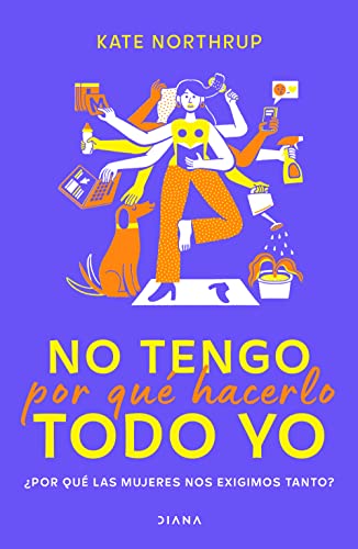 Stock image for No tengo por qu hacerlo todo yo (Spanish Edition) for sale by Lakeside Books