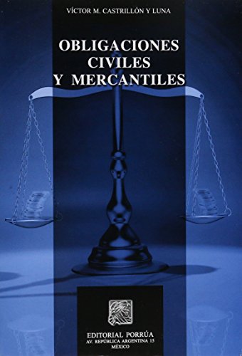 Stock image for OBLIGACIONES CIVILES Y MERCANTILES [Paperback] by CASTRILLON Y LUNA, VICTOR M. for sale by Iridium_Books