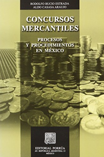 Stock image for CONCURSOS MERCANTILES PROCESOS Y PROCEDIMIENTOS EN MEXICO [Paperback] by BUCI. for sale by Iridium_Books