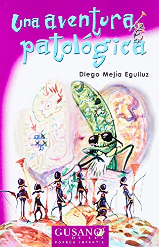 Beispielbild fr Una Aventura Patologica (Spanish Edition) zum Verkauf von SecondSale