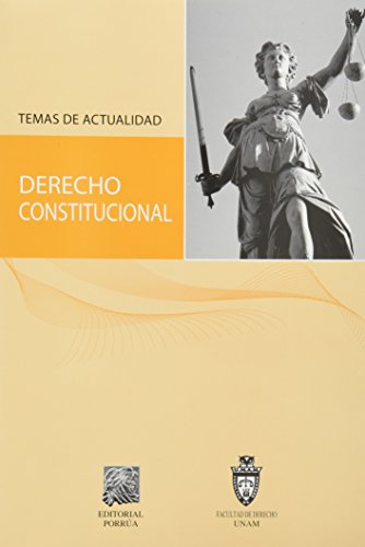 Stock image for DERECHO CONSTITUCIONAL TEMAS DE ACTUALIDAD [Paperback] by PATIO MANFFER, RUP. for sale by Iridium_Books
