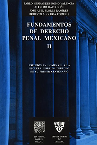 Stock image for FUNDAMENTOS DE DERECHO PENAL MEXICANO 2 [Paperback] by HERNANDEZ ROMO VALENCI. for sale by Iridium_Books