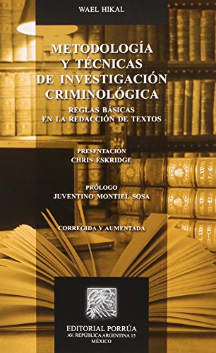 Imagen de archivo de METODOLOGIA Y TECNICAS DE INVESTIGACION CRIMINOLOGICA [Paperback] by HIKAL, WAEL a la venta por Iridium_Books