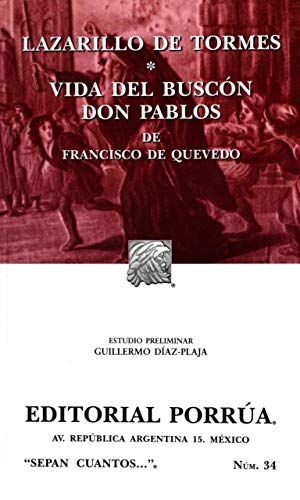 Imagen de archivo de 34. LAZARILLO DE TORMES / VIDA DEL BUSCON DON PABLOS a la venta por HPB-Red