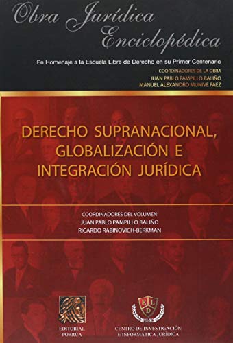 Imagen de archivo de DERECHO SUPRANACIONAL GLOBALIZACION E INTEGRACION JURIDICA [Paperback] by PAM. a la venta por Iridium_Books