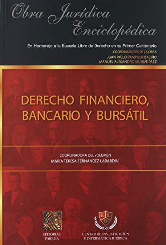 9786070911026: DERECHO FINANCIERO BANCARIO Y BURSATIL