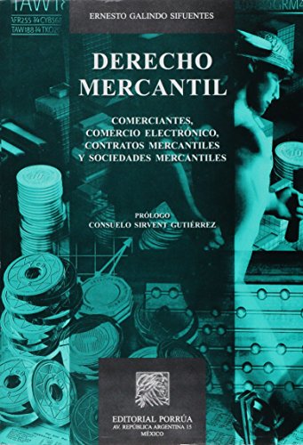 Imagen de archivo de DERECHO MERCANTIL [Paperback] by GALINDO SIFUENTES, ERNESTO a la venta por Iridium_Books