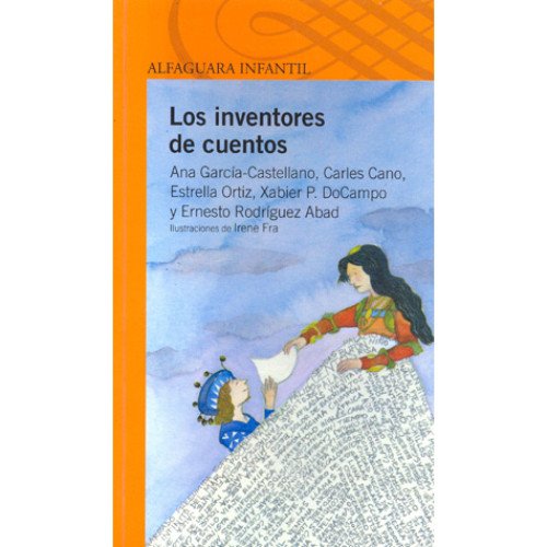 Imagen de archivo de Los inventores de cuentos/ The Inventors of Stories (Spanish Edition) a la venta por Iridium_Books