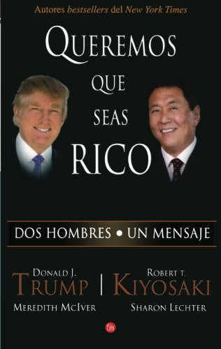 9786071101266: Queremos que seas rico/ Why We Want You to Be Rich