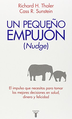 9786071101860: Nudge: Un pequeo empujn (Spanish Edition)