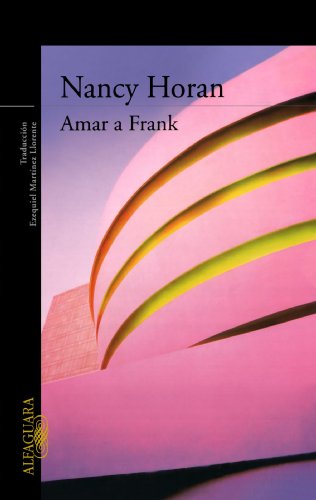 9786071101938: Amar a Frank/ Loving Frank