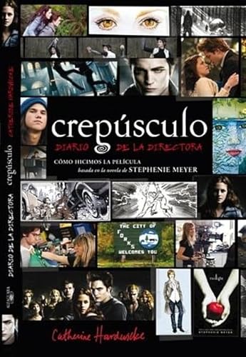 Stock image for Crepusculo: Diario De La Directora / Twilight: Director's Notebook (Spanish E. for sale by Iridium_Books