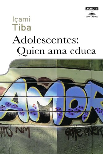 Stock image for Adolescentes : Quien Ama Educa for sale by Better World Books