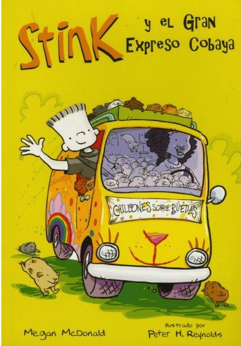 STINK Y EL GRAN EXPRESO COBAYA (9786071102621) by Megan McDonald