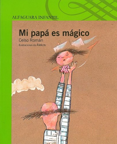 Imagen de archivo de Mi Papa Es Magico a la venta por Better World Books: West