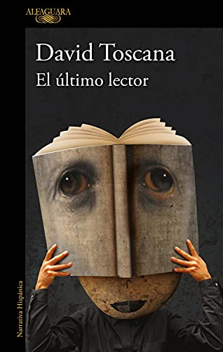 El Ãºltimo lector (Spanish Edition) - David Toscana