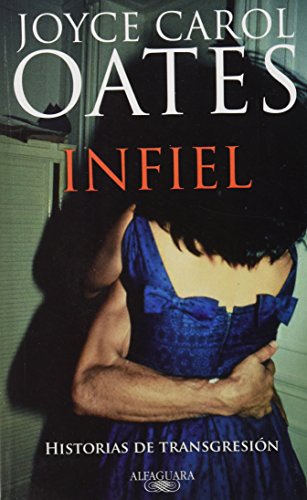 Stock image for Infiel / Faithless: Tales of Transgression (Spanish Edition) [Paperback] by O. for sale by Iridium_Books