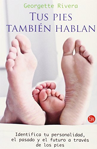 Stock image for Tus pies tambien hablan (Spanish Edition) (Actualidad (Punto de Lectura)) by . for sale by Iridium_Books