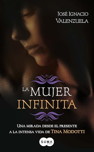 Stock image for La Mujer infinita (Spanish Edition) for sale by Ergodebooks