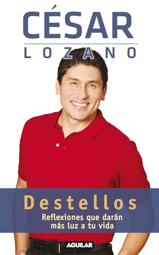 Stock image for Destellos: Reflexiones que darán más luz a tu vida (Spanish Edition) for sale by Dream Books Co.
