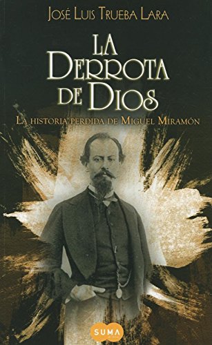 Imagen de archivo de La derrota de Dios (Spanish Edition) a la venta por dsmbooks