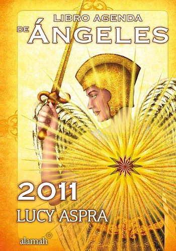 9786071105745: Libro agenda de angeles 2011 / 2011 Angel Agenda