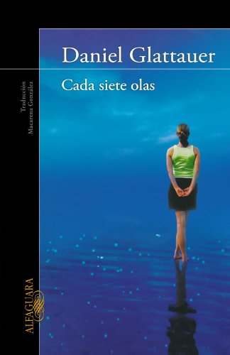 Download Cada Siete Olas De Daniel Glattauer Pdf Download Cada Siete Olas De Daniel Glattauer Pdf