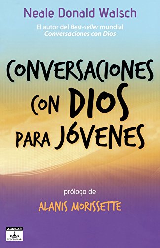 Stock image for Conversaciones Con Dios Para Jovenes = Conversations with God for Teens for sale by ThriftBooks-Dallas
