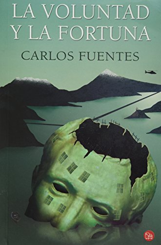 VOLUNTAD Y LA FORTUNA by FUENTES (9786071110770) by FUENTES, CARLOS