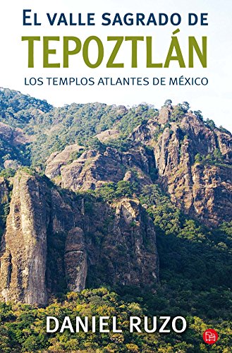 Imagen de archivo de VALLE SAGRADO DE TEPOZTLAN [Paperback] by RUZO, DANIEL a la venta por Iridium_Books