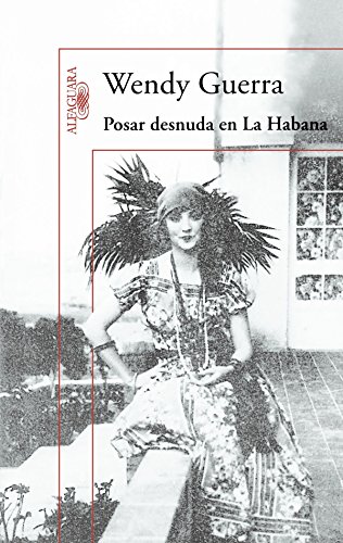 Stock image for Posar Desnuda en la Habana for sale by Better World Books: West