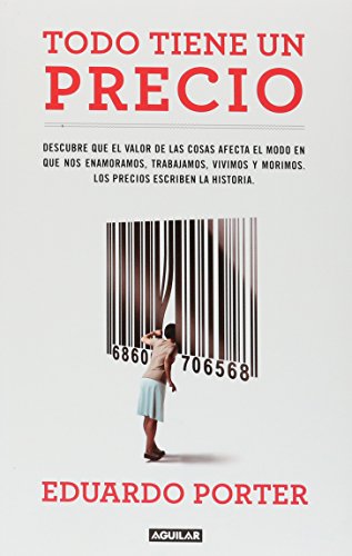 9786071113948: Todo tiene un precio (Spanish Edition)
