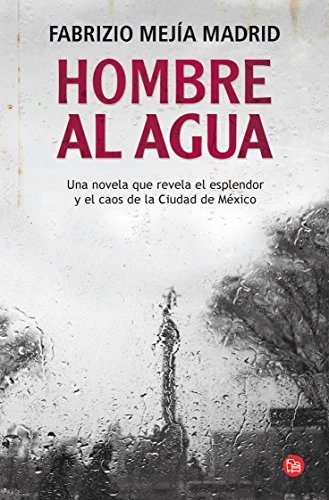 Beispielbild fr Hombre al agua MEJIA MADRID, FABRIZIO zum Verkauf von Iridium_Books