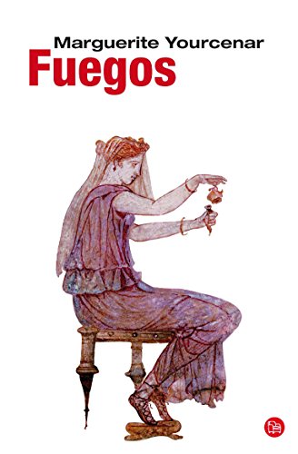 Imagen de archivo de Fuegos (Spanish Edition) [Paperback] by Yourcenar, Marguerite a la venta por Iridium_Books