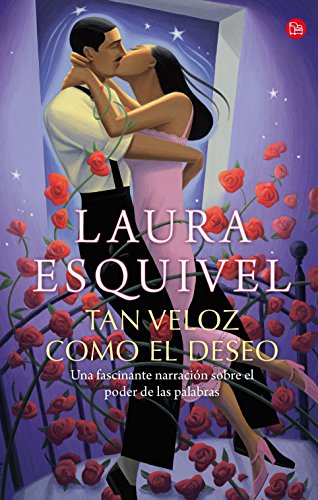 Tan Veloz Como El Deseo (Spanish Edition) (9786071117472) by [???]