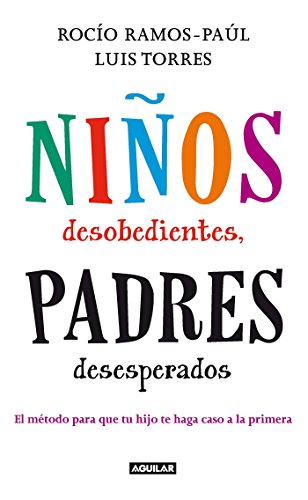 Imagen de archivo de Nios Desobedientes, Padres Desesperados a la venta por Better World Books