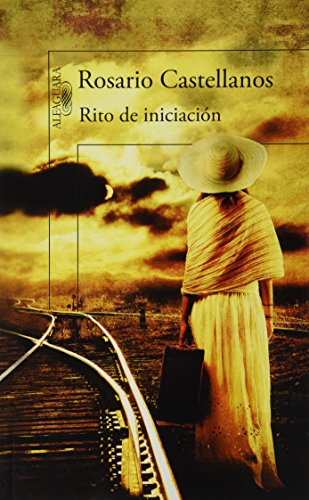 RITO DE INICIACIÃ“N (9786071119360) by Rosario Castellanos
