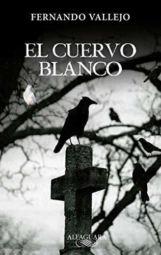 9786071119513: El Cuervo Blanco / The White Crow = The White Crow