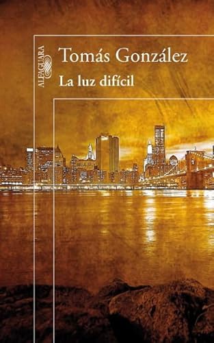 

La luz dificil (Spanish Edition)