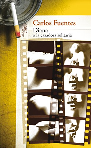 9786071120120: Diana o la cazadora solitaria / Diana the Goddess Who Hunts Alone