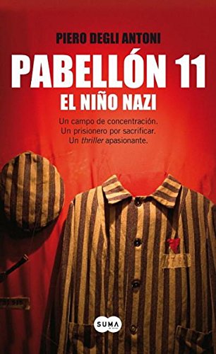 Imagen de archivo de Pabellon 11. El niño nazi (Spanish Edition) a la venta por HPB-Diamond