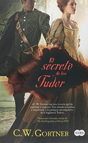 Stock image for SECRETO DE LOS TUDOR EL [Paperback] by GORTNER, WILLIAM for sale by Iridium_Books